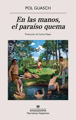 EN LAS MANOS, EL PARAÍSO QUEMA | 9788433924384 | GUASCH, POL | Llibreria Aqualata | Comprar libros en catalán y castellano online | Comprar libros Igualada