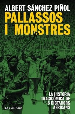 PALLASSOS I MONSTRES | 9788419836038 | SANCHEZ PIÑOL, ALBERT | Llibreria Aqualata | Comprar libros en catalán y castellano online | Comprar libros Igualada
