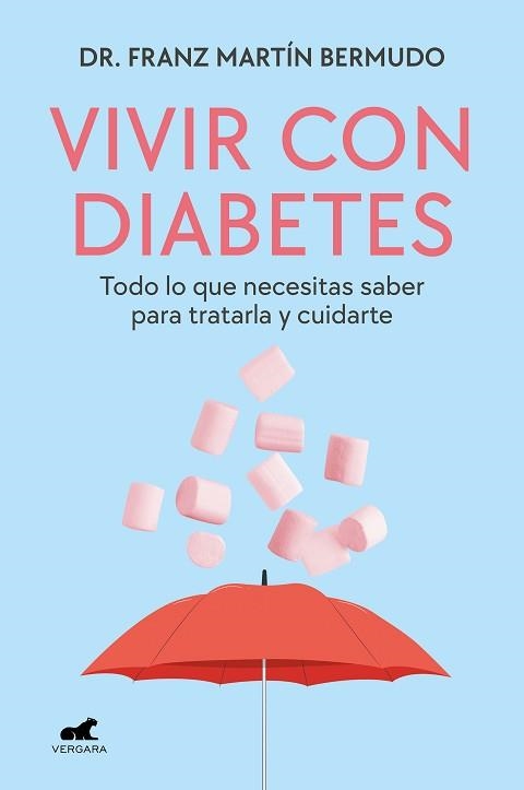 VIVIR CON DIABETES | 9788419248923 | MARTÍN BERMUDO, DR. FRANZ | Llibreria Aqualata | Comprar libros en catalán y castellano online | Comprar libros Igualada