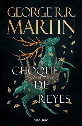 CHOQUE DE REYES (CANCIÓN DE HIELO Y FUEGO 2) | 9788466374941 | MARTIN, GEORGE R.R. | Llibreria Aqualata | Comprar llibres en català i castellà online | Comprar llibres Igualada