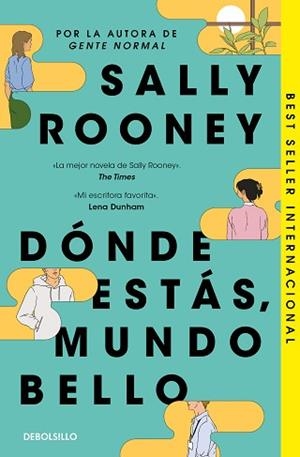 DÓNDE ESTÁS, MUNDO BELLO | 9788466374743 | ROONEY, SALLY | Llibreria Aqualata | Comprar libros en catalán y castellano online | Comprar libros Igualada