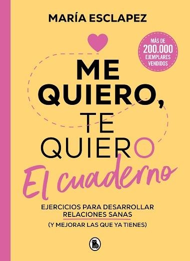 ME QUIERO, TE QUIERO. EL CUADERNO | 9788402429582 | ESCLAPEZ, MARÍA | Llibreria Aqualata | Comprar libros en catalán y castellano online | Comprar libros Igualada