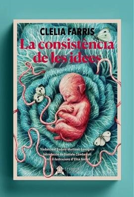 CONSISTÈNCIA DE LES IDEES | 9788412443257 | FARRIS, CLELIA | Llibreria Aqualata | Comprar libros en catalán y castellano online | Comprar libros Igualada