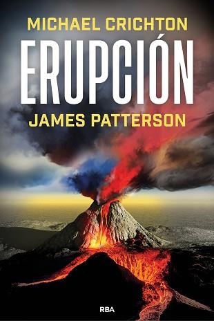 ERUPCIÓN | 9788411326612 | PATTERSON, JAMES / CRICHTON, MICHAEL | Llibreria Aqualata | Comprar llibres en català i castellà online | Comprar llibres Igualada