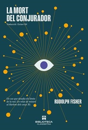 MORT DEL CONJURADOR, LA | 9788419627414 | FISHER, RUDOLPH | Llibreria Aqualata | Comprar libros en catalán y castellano online | Comprar libros Igualada