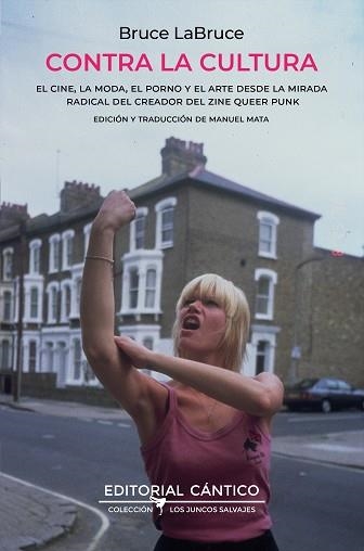 CONTRA LA CULTURA | 9788419387905 | BRUCE LABRUCE | Llibreria Aqualata | Comprar libros en catalán y castellano online | Comprar libros Igualada