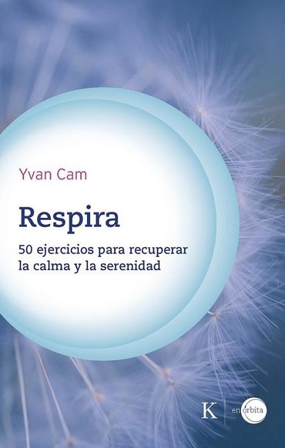RESPIRA | 9788411212441 | CAM, YVAN | Llibreria Aqualata | Comprar llibres en català i castellà online | Comprar llibres Igualada