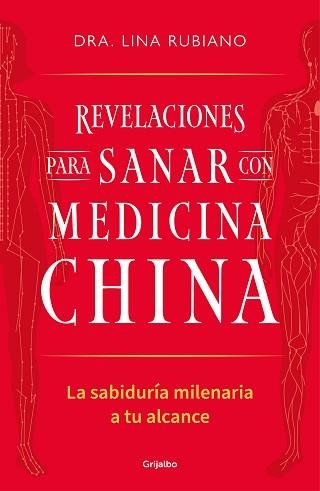 REVELACIONES PARA SANAR CON MEDICINA CHINA | 9788425367489 | RUBIANO, LINA | Llibreria Aqualata | Comprar libros en catalán y castellano online | Comprar libros Igualada