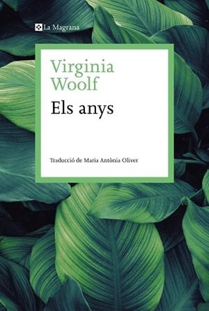 ANYS, ELS | 9788419013507 | WOOLF, VIRGINIA | Llibreria Aqualata | Comprar libros en catalán y castellano online | Comprar libros Igualada