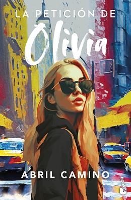 PETICIÓN DE OLIVIA, LA | 9788408282983 | CAMINO, ABRIL | Llibreria Aqualata | Comprar libros en catalán y castellano online | Comprar libros Igualada