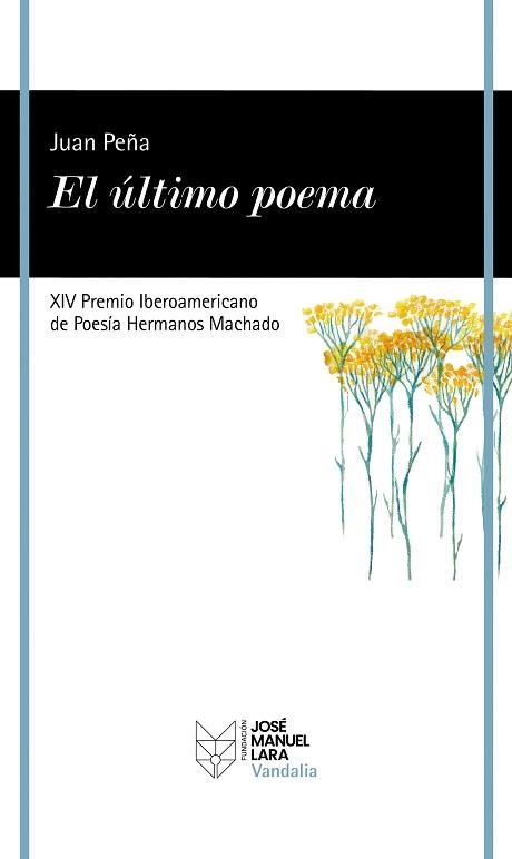 ÚLTIMO POEMA, EL | 9788419132420 | PEÑA, JUAN | Llibreria Aqualata | Comprar libros en catalán y castellano online | Comprar libros Igualada