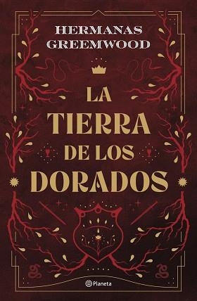 TIERRA DE LOS DORADOS, LA | 9788408289074 | HERMANAS GREEMWOOD | Llibreria Aqualata | Comprar libros en catalán y castellano online | Comprar libros Igualada