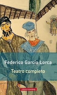 TEATRO COMPLETO- NUEVA RÚSTICA | 9788416495726 | GARCÍA LORCA, FEDERICO | Llibreria Aqualata | Comprar libros en catalán y castellano online | Comprar libros Igualada