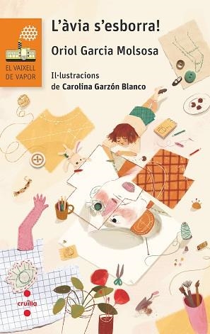 ÀVIA S'ESBORRA!, L' (VAIXELL DE VAPOR TARONJA 210) | 9788466157407 | GARCIA MOLSOSA, ORIOL | Llibreria Aqualata | Comprar llibres en català i castellà online | Comprar llibres Igualada