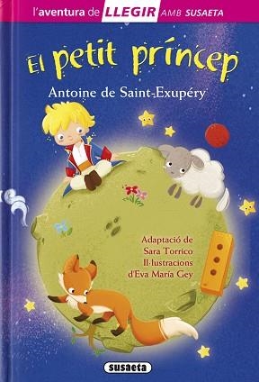 PETIT PRÍNCEP, EL (LLEGIR AMB SUSAETA 3) | 9788467742893 | SAINT-EXUPÉRY, ANTOINE DE (ADAPTACIÓN: SARA TORRICO) | Llibreria Aqualata | Comprar libros en catalán y castellano online | Comprar libros Igualada