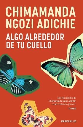ALGO ALREDEDOR DE TU CUELLO | 9788466374675 | NGOZI ADICHIE, CHIMAMANDA | Llibreria Aqualata | Comprar libros en catalán y castellano online | Comprar libros Igualada