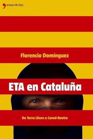 ETA EN CATALUÑA (GRANDES TEMAS) | 9788484604136 | DOMINGUEZ, FLORENCIO | Llibreria Aqualata | Comprar libros en catalán y castellano online | Comprar libros Igualada