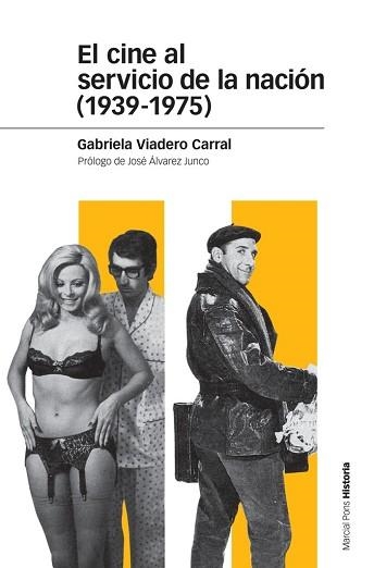CINE AL SERVICIO DE LA NACIÓN (1939-1975), EL | 9788415963912 | VIADERO CARRAL, GABRIELA | Llibreria Aqualata | Comprar libros en catalán y castellano online | Comprar libros Igualada