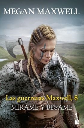 GUERRERAS MAXWELL 8, LAS. MÍRAME Y BÉSAME | 9788408288831 | MAXWELL, MEGAN | Llibreria Aqualata | Comprar libros en catalán y castellano online | Comprar libros Igualada