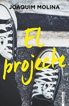 PROJECTE, EL | 9788410028159 | MOLINA, JOAQUIM | Llibreria Aqualata | Comprar libros en catalán y castellano online | Comprar libros Igualada