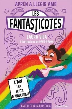 FANTASTICOTES 9. L'ARI I LA FESTA D'ANIVERSARI | 9788413898667 | VILA, LAURA | Llibreria Aqualata | Comprar llibres en català i castellà online | Comprar llibres Igualada