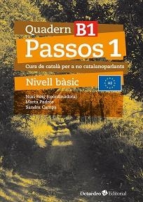 PASSOS 1. QUADERN B 1 (2024) | 9788410054066 | ROIG MARTÍNEZ, NURI/CAMPS FERNÁNDEZ, SANDRA/PADRÓS COLL, MARTA/DARANAS VIÑOLAS, MERITXELL | Llibreria Aqualata | Comprar libros en catalán y castellano online | Comprar libros Igualada