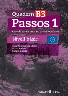 PASSOS 1. QUADERN B 3 (2024) | 9788410054080 | ROIG MARTÍNEZ, NURI/CAMPS FERNÁNDEZ, SANDRA/PADRÓS COLL, MARTA/DARANAS VIÑOLAS, MERITXELL | Llibreria Aqualata | Comprar libros en catalán y castellano online | Comprar libros Igualada