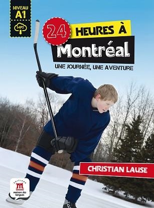 24 HEURES À MONTRÉAL | 9788416657667 | LAUSE, CHRISTIAN | Llibreria Aqualata | Comprar libros en catalán y castellano online | Comprar libros Igualada