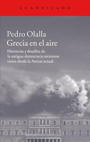 GRECIA EN EL AIRE | 9788416011537 | OLALLA GONZÁLEZ, PEDRO | Llibreria Aqualata | Comprar libros en catalán y castellano online | Comprar libros Igualada