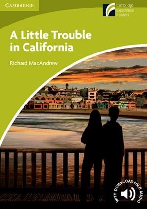 A LITTLE TROUBLE IN CALIFORNIA (LEVEL STARTER/BEGINNER) | 9788483239827 | MACANDREW, RICHARD | Llibreria Aqualata | Comprar llibres en català i castellà online | Comprar llibres Igualada