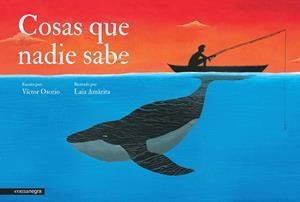 COSAS QUE NADIE SABE | 9788416033089 | OSORIO, VÍCTOR / AMÀRITA, LAIA | Llibreria Aqualata | Comprar llibres en català i castellà online | Comprar llibres Igualada