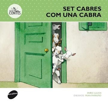 SET CABRES COM UNA CABRA (DES-CONTES 8) | 9788415975298 | LLUCH GIRBÉS, ENRIC | Llibreria Aqualata | Comprar libros en catalán y castellano online | Comprar libros Igualada