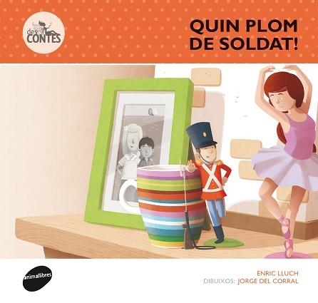 QUIN PLOM DE SOLDAT! | 9788415975304 | LLUCH GIRBÉS, ENRIC | Llibreria Aqualata | Comprar libros en catalán y castellano online | Comprar libros Igualada