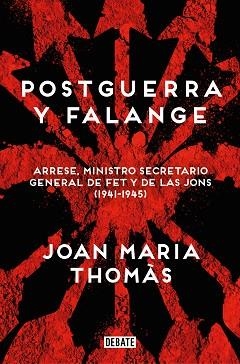 POSTGUERRA Y FALANGE | 9788419951526 | THOMÀS, JOAN MARIA | Llibreria Aqualata | Comprar libros en catalán y castellano online | Comprar libros Igualada