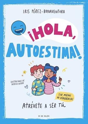 HOLA, AUTOESTIMA! | 9788419522405 | PÉREZ BONAVENTURA, IRIS | Llibreria Aqualata | Comprar libros en catalán y castellano online | Comprar libros Igualada