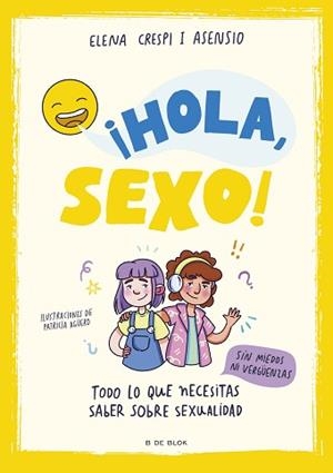 HOLA, SEXO! | 9788419378903 | CRESPI I ASENSIO, ELENA | Llibreria Aqualata | Comprar libros en catalán y castellano online | Comprar libros Igualada