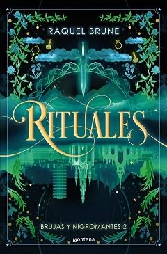 RITUALES (BRUJAS Y NIGROMANTES 2) | 9788419848635 | BRUNE, RAQUEL | Llibreria Aqualata | Comprar libros en catalán y castellano online | Comprar libros Igualada
