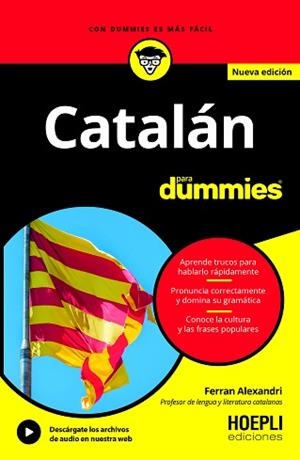 CATALÁN PARA DUMMIES | 9791254990360 | ALEXANDRI, FERRAN | Llibreria Aqualata | Comprar libros en catalán y castellano online | Comprar libros Igualada