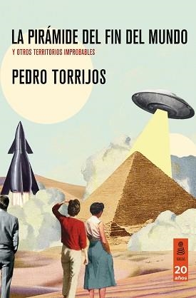 PIRÁMIDE DEL FIN DEL MUNDO,LA | 9788418345814 | TORRIJOS, PEDRO | Llibreria Aqualata | Comprar libros en catalán y castellano online | Comprar libros Igualada