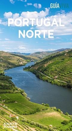 PORTUGAL NORTE (GUÍA VIVA 2024) | 9788491587514 | POMBO RODRÍGUEZ, ANTÓN | Llibreria Aqualata | Comprar libros en catalán y castellano online | Comprar libros Igualada