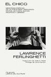 CHICO, EL | 9788418404481 | FERLINGHETTI, LAWRENCE | Llibreria Aqualata | Comprar libros en catalán y castellano online | Comprar libros Igualada