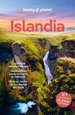 ISLANDIA (LONELY PLANET 2024) | 9788408285168 | ARNARSDÓTTIR, EYGLÓ SVALA/AVERBUCK, ALEXIS/BJARNASON, EGILL | Llibreria Aqualata | Comprar libros en catalán y castellano online | Comprar libros Igualada