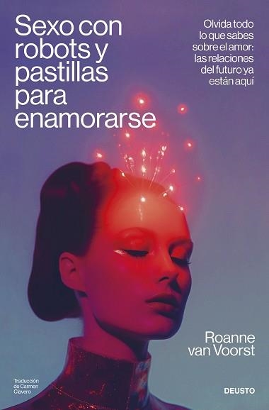 SEXO CON ROBOTS Y PASTILLAS PARA ENAMORARSE | 9788423437467 | VOORST, ROANNE VAN | Llibreria Aqualata | Comprar llibres en català i castellà online | Comprar llibres Igualada