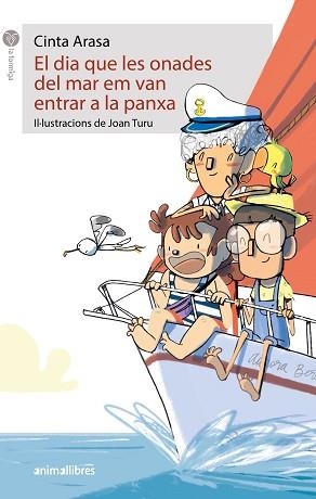 DIA QUE LES ONADES DEL MAR EM VAN ENTRAR A LA PANXA, EL | 9788419659408 | ARASA, CINTA | Llibreria Aqualata | Comprar libros en catalán y castellano online | Comprar libros Igualada