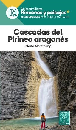 CASCADAS EL PIRINEO ARAGONES | 9788470111211 | MONTMANY, MARTA | Llibreria Aqualata | Comprar libros en catalán y castellano online | Comprar libros Igualada