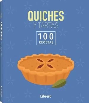 100 RECETAS QUICHES Y TARTAS | 9788411540667 | AA, VV | Llibreria Aqualata | Comprar libros en catalán y castellano online | Comprar libros Igualada