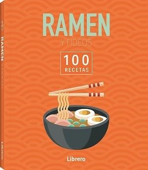 100 RECETAS RAMEN & FIDEOS | 9788411540629 | AA, VV | Llibreria Aqualata | Comprar libros en catalán y castellano online | Comprar libros Igualada