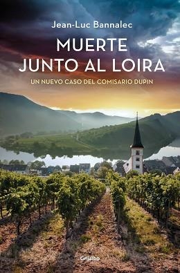 MUERTE JUNTO AL LOIRA (COMISARIO DUPIN 12) | 9788425366130 | BANNALEC, JEAN-LUC | Llibreria Aqualata | Comprar libros en catalán y castellano online | Comprar libros Igualada