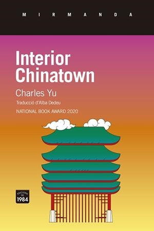 INTERIOR CHINATOWN | 9788418858819 | YU, CHARLES | Llibreria Aqualata | Comprar libros en catalán y castellano online | Comprar libros Igualada