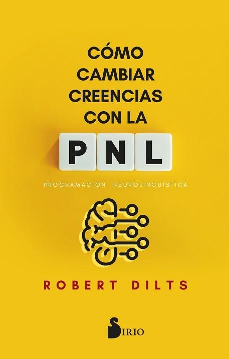 CÓMO CAMBIAR CREENCIAS CON PNL | 9788419685858 | DILTS, ROBERT | Llibreria Aqualata | Comprar llibres en català i castellà online | Comprar llibres Igualada